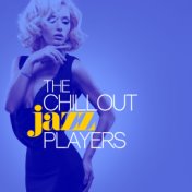 The Chillout Jazz Players