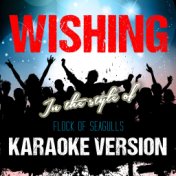 Wishing (In the Style of Flock of Seagulls) [Karaoke Version] - Single