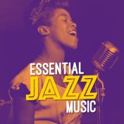 Essential Jazz Music
