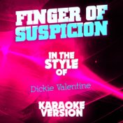 Finger of Suspicion (In the Style of Dickie Valentine) [Karaoke Version] - Single