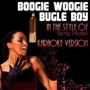 Boogie Woogie Bugle Boy (In the Style of Bette Midler) [Karaoke Version] - Single