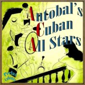 Perlas Cubanas: Antobal's Cuban All Stars