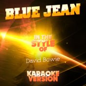 Blue Jean (In the Style of David Bowie) [Karaoke Version] - Single
