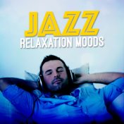 Jazz Relaxation Moods