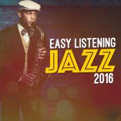 Easy Listening Jazz 2016