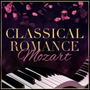 Classical Romance - Mozart