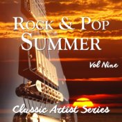 Rock and Pop Summer - Classic Artist Series, Vol. 9