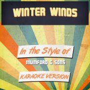 Winter Winds (In the Style of Mumford & Sons) [Karaoke Version] - Single