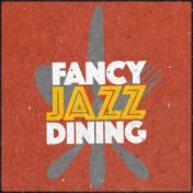 Fancy Jazz Dining