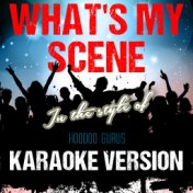 What's My Scene (In the Style of Hoodoo Gurus) [Karaoke Version] - Single