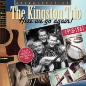 The Kingston Trio: Here We Go Again