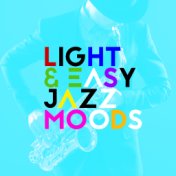 Light & Easy Jazz Moods
