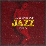Saxophone Jazz Hits