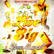 Live Big - Single