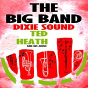 The Big Band Dixie Sound