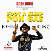 Foot a Sleep Pon Gas (feat. Jus Chris) - Single