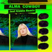 Cowboy (Just Kiddin Remix)