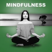 Mindfulness – Peaceful Meditation Music to Calm Down & Mindfulness Practise, Yoga, Mantra, Healing Nature Sounds, Zen Garden, Ch...