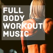 Full Body Workout Music (Home Training Spring Session)