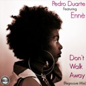 Don't Walk Away