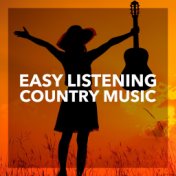 Easy Listening Country Music (Rerecorded)