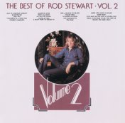 The Best Of Rod Stewart (Vol.2)