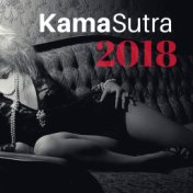 Kama Sutra 2018 - Erotic Massage Music for Hot Couple Foreplay & Lovemaking
