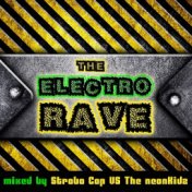 The Electro Rave