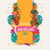 Brazilian Carnival 2019 – Party Hits, Dance Music 2019