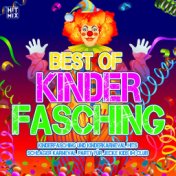 Best of Kinder Fasching (Kinderfasching und Kinderkarneval Hits - Schlager Karneval Party für jecke Kids im Club)