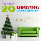 Top Best 20 Christmas (Lounge Selection)