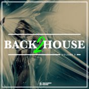 Back 2 House, Vol. 3