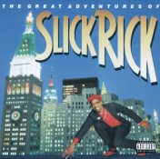 The Great Adventures Of Slick Rick