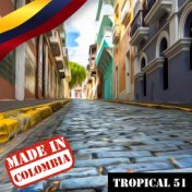 Made In Colombia: Tropical, Vol.  51