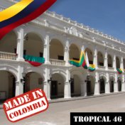 Made In Colombia: Tropical, Vol. 46