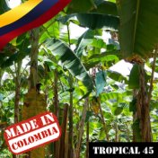 Made In Colombia: Tropical, Vol. 45