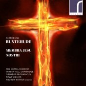 Dieterich Buxtehude: Membra Jesu nostri, BuxWV 75