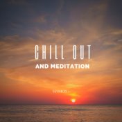 Chill Out And Meditation - Session 1