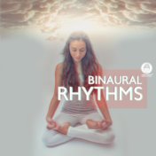 Binaural Rhythms (Deep & Healing Positive Vibes, Brain Waves, Sleep Music, Natural Ambient, Peaceful Cosmic Sounds, Brain Therap...