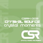 Crystal Moments Volume Three