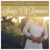Must Hear Songs Of Romance
