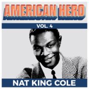 American Hero Vol. 4 - Nat King Cole
