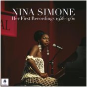 Nina Simone - Her First Recordings 1958-1960