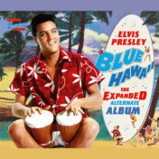 Blue Hawaii - Expanded Alternate Album