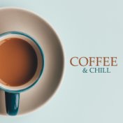 Coffee & Chill: Instrumental Jazz Music Ambient, Relaxing Jazz for Restaurant and Coffee