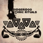 Didgeridoo & Ethnic Rituals