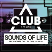Sounds of Life - Tech:House Collection, Vol. 46