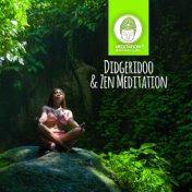 Didgeridoo & Zen Meditation