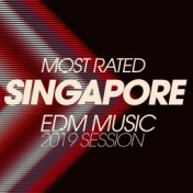 Most Rated Singapore Edm Music 2019 Session