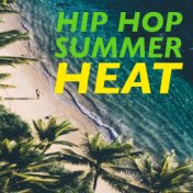 Hip Hop Summer Heat